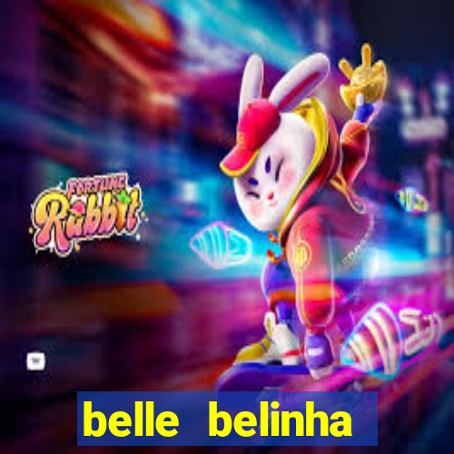 belle belinha privacy free